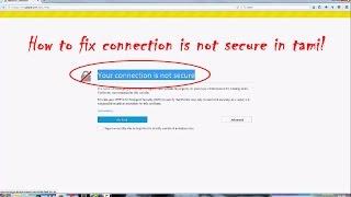 how to fix connection is not secure in tamil