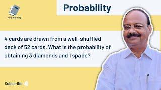 4 cards are drawn from a well-shuffled deck of 52 cards. What is the probability of obtaining 3....