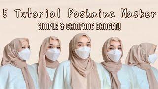 Tutorial Pashmina Masker untuk Sehari-hari Kondangan Lamaran Kerja Kuliah dan Sekolah