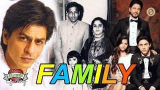 Shah Rukh Khan Family With Parents Wife Son Daughter & Sister