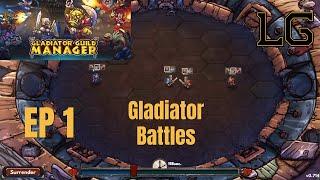 Lets Play Gladiator Guild Manager Ep 1 - Are You Not Entertained?