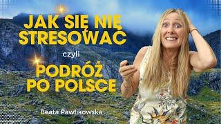 Podróż po Polsce czyli jak się nie stresować