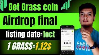 Grass airdrop update  Listing date final  1.12$ price  Cryptomentory