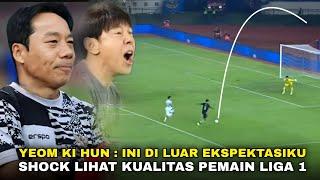 Melatih Timnas dari Minus Ternyata STY Sesabar Itu Reaksi Yeom Ki Hun Lihat Kualitas Pemain Liga 1