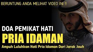 Doa Memikat  Hati Pria Agar  Tergila Gila Dari  Jarak Jauh Paling MustajabDoa Mustajab