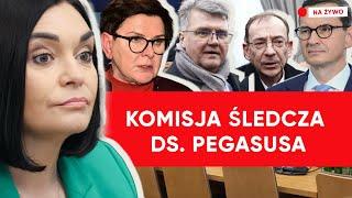 Komisja śledcza ds. Pegasusa NA ŻYWO