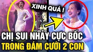 Chị sui NHẢY CỰC BỐC trên sân khấu đám cưới khiến nhiều người cứ NGỠ LÀ CÔ DÂU  Tin 3 Phút