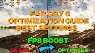 Far Cry 6  OPTIMIZATION GUIDE and BEST SETTINGS  FPS BOOST  Every Settings Benchmarked