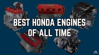 The BEST Honda Engines of ALL TIME