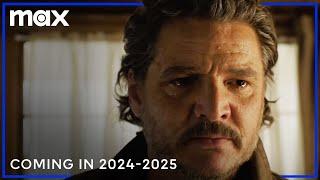 Coming to Max in 2024-2025  The Penguin The White Lotus The Last of Us and More