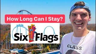 How Long Can I Stay at Six Flags America?