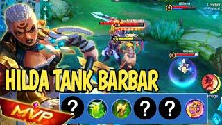 Hilda tank bar bar enak buat ngerusuh  Build hilda roam 2024  Mobile legends