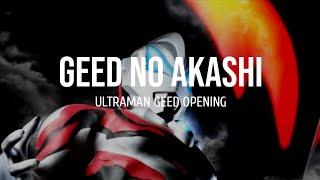 Geed no Akashi Ultraman Geed Opening Lyrics