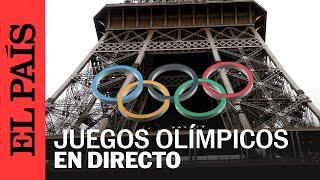 DIRECTO  Jornada inaugural de los Juegos Olímpicos de París 2024  EL PAÍS