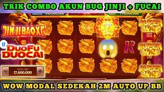 TRIK SEDEKAH 2M AKUN BUG COMBO JINJI + FUCAI 4PAYER‼️ MODAL SEDEKAH 2M AUTO UP BB