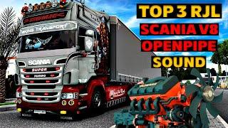 ETS2 1.49 TOP 3 BEST SCANIA RJL V8 Open Pipe Sound MOD