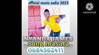 nyanda james & ipongo mwana dotto song masata official music audio 2023 ishokela record 0743682607