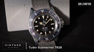 Vintage Tudor Submariner 7928 Ghost Bezel - Vintage of the Week Episode 13  Bobs Watches