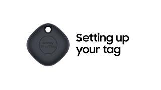 Galaxy SmartTag Setting up your tag  Samsung