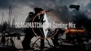 99 SONGS  DEATHMATCH  FPS Gaming Mix