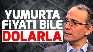 YUMURTA FİYATI BİLE DOLARLA  l Emin Çapa