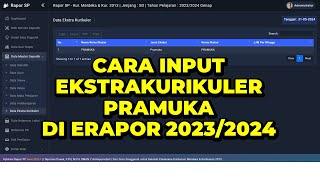 CARA INPUT EKSTRAKURIKULER PRAMUKA DI APLIKASI ERAPOR TAHUN AJARAN 20232024 SEMESTER GENAP