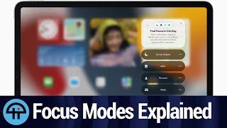 iOS 15 Focus Modes Explained