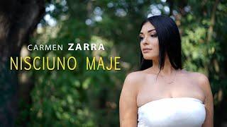 Carmen Zarra - Nisciuno maje Official Video Cover