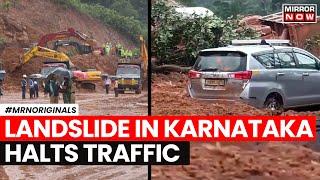 Karnataka Landslide  Massive Landslide In Karnatka Landslide Disrupts Traffic On NH-75  Top News