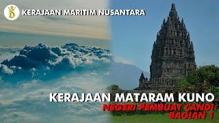 KERAJAAN MATARAM KUNO PART 1 #kerajaan #maritim #nusantara #mataram #candi #history