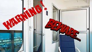 CRUISE TIP #20 BEWARE OF YOUR BALCONY DOOR