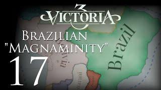 Victoria 3  Brazilian Magnamity  Episode 17