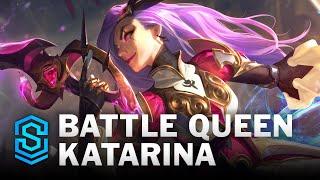 Battle Queen Katarina Skin Spotlight - League of Legends