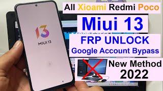 Miui 13 FRP Bypass 2022  All RedmiPoco Miui 13 Google Account bypass Without PC