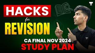 Hacks & Tricks for Revision  Complete Study Planner for CA Final Nov 2024 Exam  CA Rohit Chipper