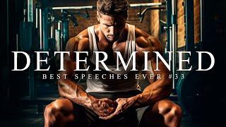 Best Motivational Speech Compilation EVER #33 - DETERMINED  1 Hour of the Best Motivation