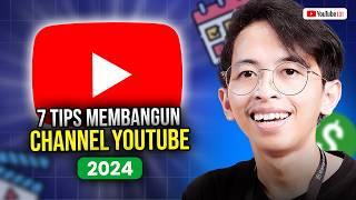 7 Tips Membangun Channel YouTube 2024 untuk Pemula - YouTube 101