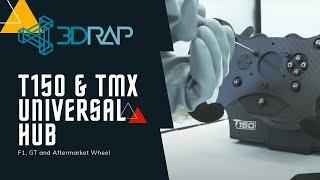 Convert your Thrustmaster T150 or TMX Universal Hub 50.8 \ 70 PCD Rim Addon by 3DRap.