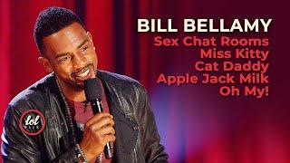 Bill Bellamy • Sex Chat Rooms Miss Kitty and Apple Jack Milk • Crazy Sexy Dirty  LOLflix