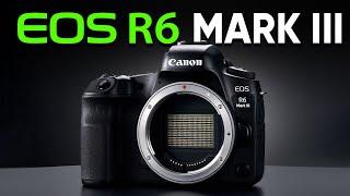 Canon R6 III - Rumors EXPOSED What to Expect in 2024