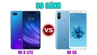 So sánh Xiaomi Mi 8 Lite vs Mi 6X Gà nhà Xiaomi lại đấu nhau