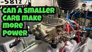 Can A Smaller Carb Make More Power Than Larger Carb