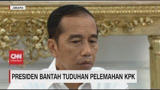 Presiden Jokowi Bantah Tuduhan Pelemahan KPK