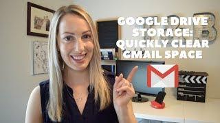 Gmail Tips How to Clear Gmail Space for More Google Drive Storage