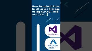 How To Upload Files in MS Azure using Web API service