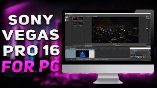 Sony Vegas Pro 16 How To Install For PCLaptop  Update+Tutorial ️no charge️