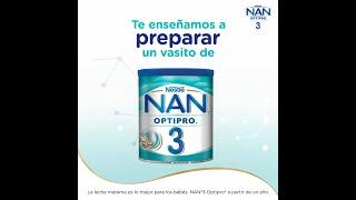 Te enseñamos a preparar un vasito de NAN® 3 OPTIPRO®