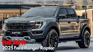 The All New 2025 FORD RANGER RAPTOR Revealed Performance Improved FIRST LOOK