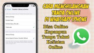 Cara Menghilangkan Tanda Online Di Whatsapp Iphone Tanpa Aplikasi