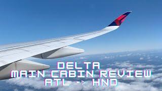 Delta Main Cabin Economy Review  ATL to HND to Atlanta ATL  Airbus 350-900